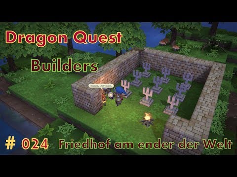 Friedhof am ende der Welt - Let's Play Dragon Quest Builders #024 (Deutsch / PS Vita / PS 4)