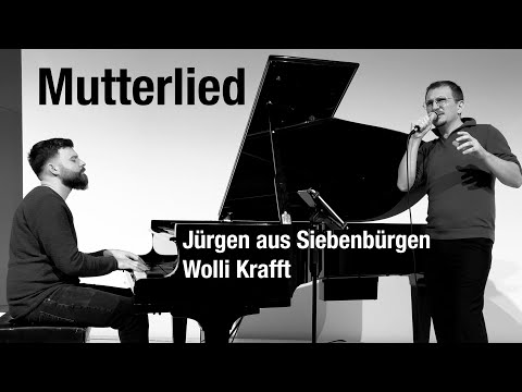 MUTTERLIED | Jürgen aus Siebenbürgen & Wolli Krafft