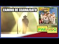 CAMINO DE GUANAJUATO "Paraiso Tropical de Durango" | Música Duranguense