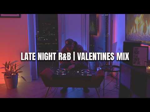 Late Night R&B Valentines Mix | Dark, Moody & Intimate