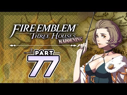 Part 77: Let's Play Fire Emblem Three Houses, Golden Deer, Maddening - "The Siege of Enbarr"