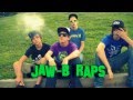 JAW-B: Got Em Sayin