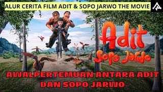 Download lagu PERTEMUAN ADIT & SOPO JARWO (PETUALANGAN ADIT) - Alur Cerita Film  Adit Sopo Jarwo: The Movie mp3
