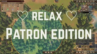 Relax while I play Patron [CALM COMMENTARY] [ASMR] [SLEEP]