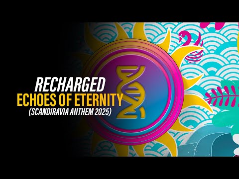 Recharged - Echoes Of Eternity (Scandiravia 2025 Anthem) (Official Hardstyle Audio)