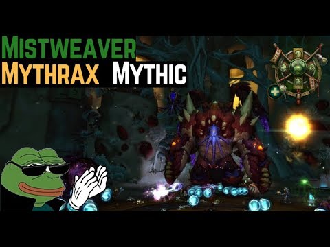 Mythrax Mythic Uldir [Innominatum] - Mistweaver Monk