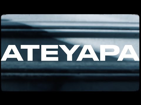 Video thumbnail for Ateyapa