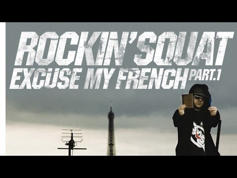 Rockin' Squat "Grand Passage" feat Taïro, Dj Phantom - Excuse My French, Pt. 1