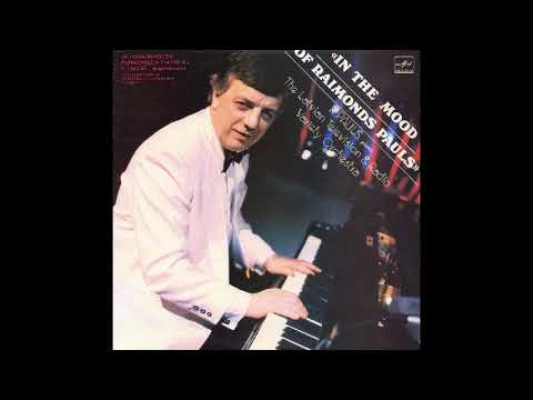 Раймонд Паулс. Raimonds Pauls - In the Mood (LP 1983)
