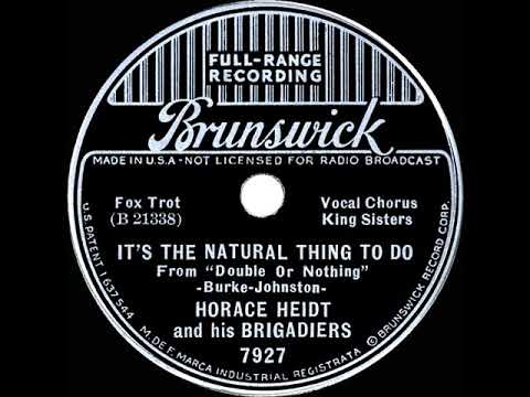 1937 Horace Heidt - It’s The Natural Thing To Do (King Sisters, vocal)