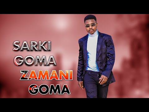 SARKI GOMA ZAMANI GOMA - (Official Audio) By Umar M Shareef Latest Hausa SONG 2021