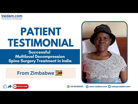 Happy Patient from Zimbabwe I Multilevel Decompression Spine Surgery Treatment in India