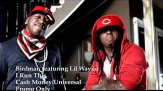 Birdman & Lil' Wayne - I Run This (Remix ) Explicit