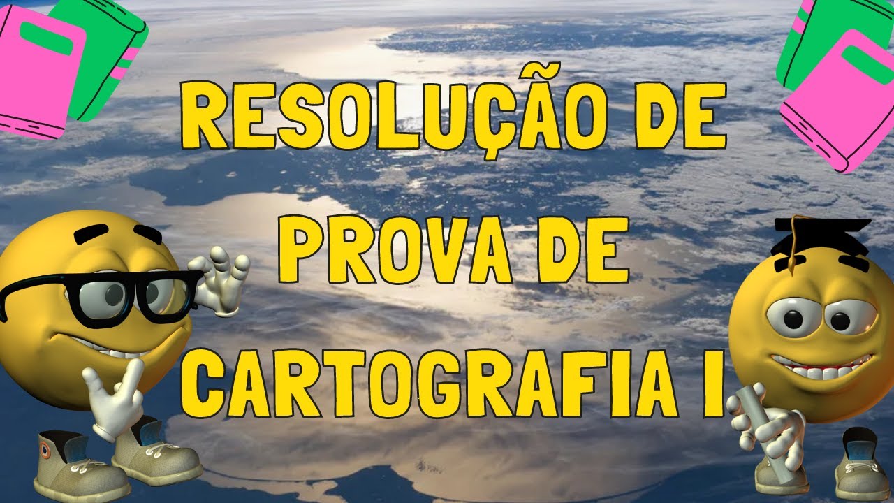 RESOLUÇÃO DE PROVA DE CARTOGRAFIA I - ESACALAS, ORIENTAÇÃO, ERRO GRÁFICO E QUESTÕES DISSERTATIVAS.