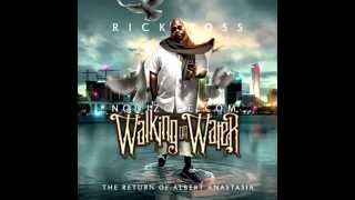 Rick Ross - Walkin' On Water