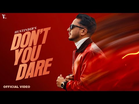 Don't You Dare (Official Video) Hustinder | Kaptaan | Vintage Records | Latest Punjabi Songs