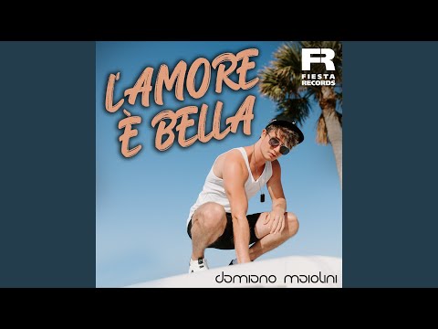 L'Amore È Bella