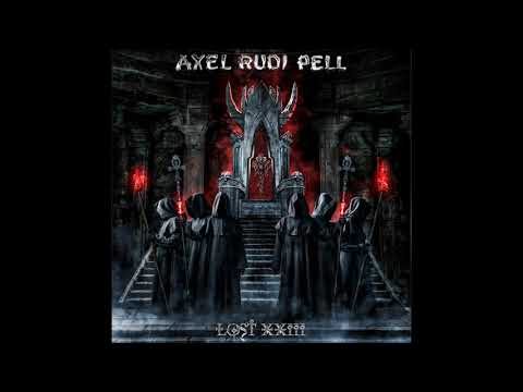 2022 - AXEL RUDI PELL - Lost XXIII  (Full Album)
