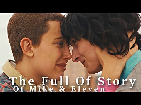 The Full Story of Mike & Eleven [S1-S4]