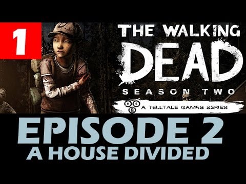 The Walking Dead Season 2 Episode 2 Walkthrough Part 1 A House Divided Let's Play 1080p