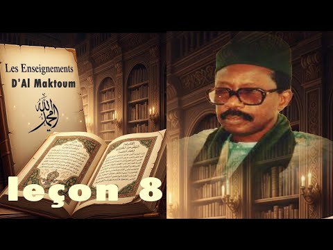 🔴Leçon 8 : Enseignements Rares La Voie du Cœur Pur 🌿–Serigne Cheikh Tidiane Sy Rta