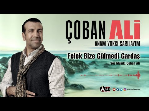 Çoban Ali - Felek Bize Gülmedi Gardaş { 2023 © Aze Müzik }