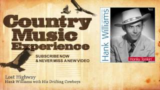 Hank Williams with His Drifting Cowboys - Lost Highway - Country Music Experience