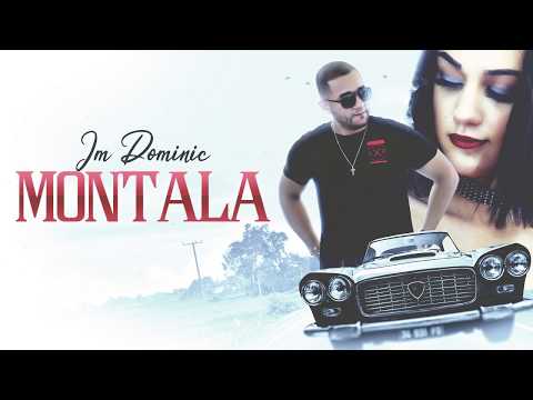 JM Dominic - Montala (Video Lyrics Oficial)