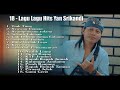 Yan Srikandi  - 18 lagu lagu hits Terpopuler