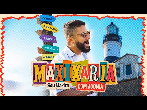 MAXIXARIA - SEU MAXIXE COM AGONIA - ARROCHADEIRA DAS ANTIGAS [VERÃO 2026]