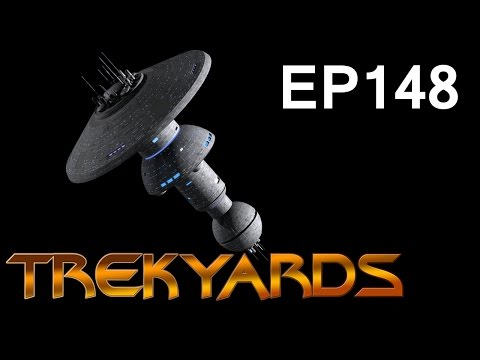 Trekyards EP148 - Earth Spacedock