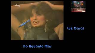No Aguanto Más/Luz Casal 1982