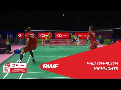 TOTAL BWF Thomas & Uber Cups Finals 2018 | Malaysia vs Russia Group D | Highlights | BWF 2018