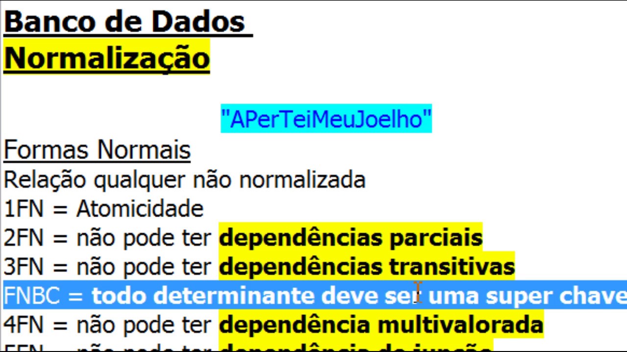 Bancos de Dados - Normalização de tabelas com exemplos: 1FN 2FN 3FN FNBC 4FN 5FN