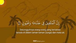 Download lagu Surat Adz-Dzariyat ayat 15 - 18 mp3