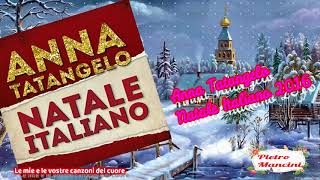 Anna Tatangelo - Natale Italiano 2016
