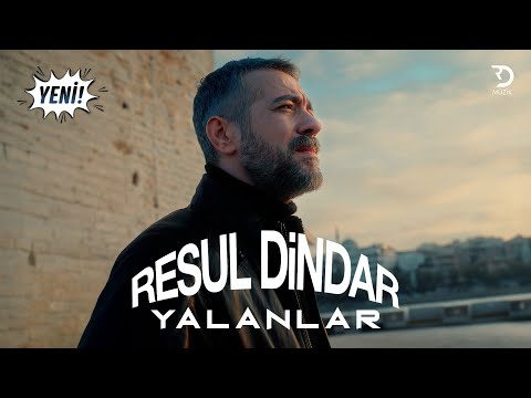 Resul Dindar / Yalanlar