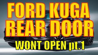 Ford Kuga - Rear Door Won&#39;t Open - Diagnosing a  LIN Bus Fault Part.1
