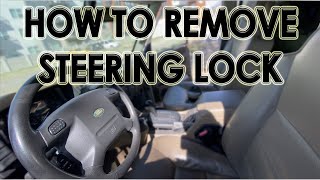 How to remove Steering Column (Ignition) Lock.