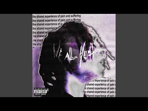 Video thumbnail for WE ALL HURT