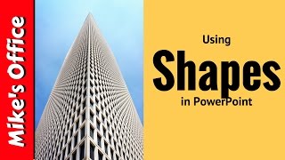 Inserting Shapes in PowerPoint