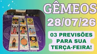 GÊMEOS ♊ 28/07/26 Informações que podem mudar o rumo do seu dia 🛣️