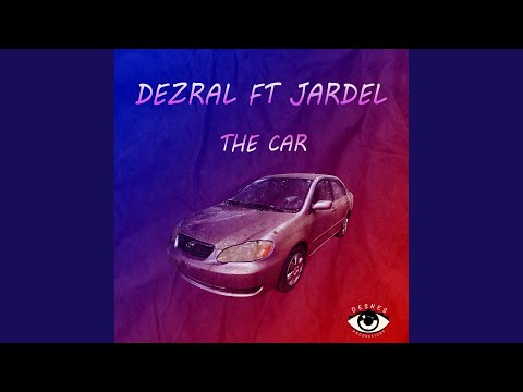 The Car (feat. Jardel)