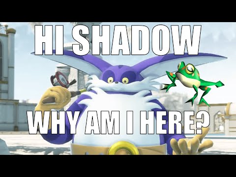 Big the Cat Is In Shadow Generations For Some Reason