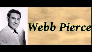 You'll Come Back - Webb Pierce