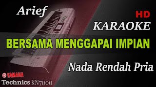 Download lagu ARIEF - BERSAMA MENGGAPAI IMPIAN ( NADA RENDAH PRIA ) || KARAOKE mp3 Download lagu ARIEF - BERSAMA MENGGAPAI IMPIAN ( NADA RENDAH PRIA ) || KARAOKE mp3