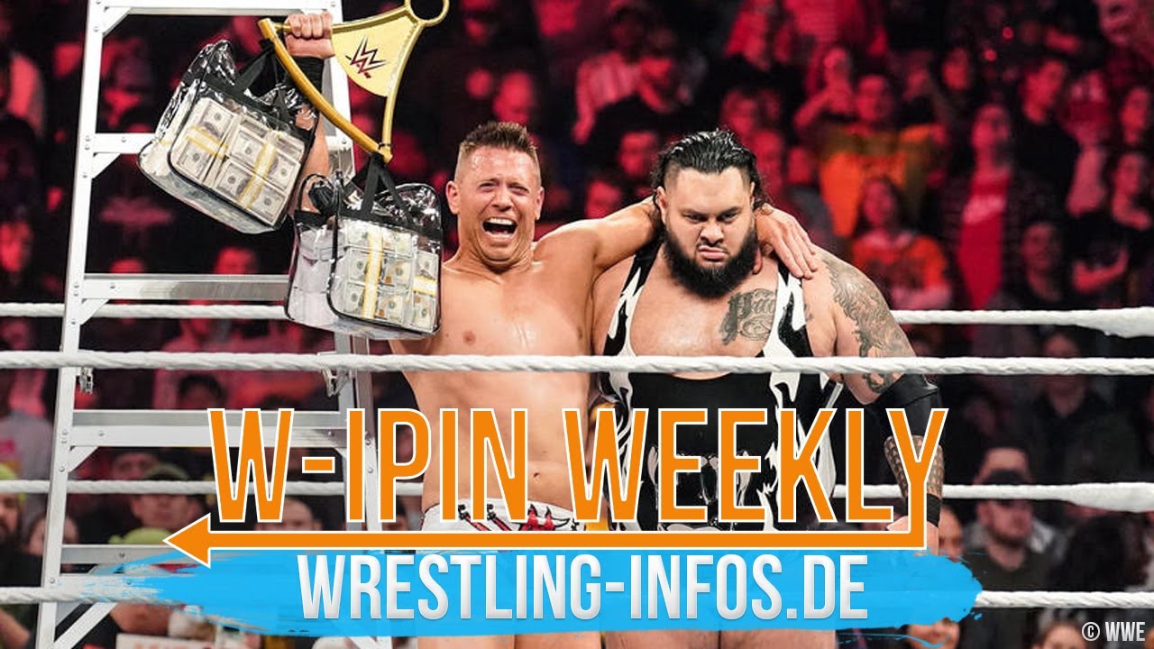 W-IPin Wrestling Weekly #209 - der Wrestling-Wochenrückblick auf WWE und den Rest der Welt