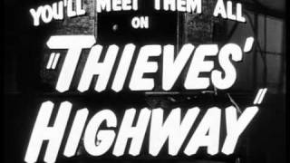 Thieves' Highway (1949) Theatrical Trailer