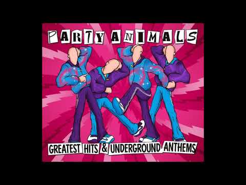 Party Animals 2014 09 12 Greatest Hits & Underground Anthems Disc 1   Greatest Hits