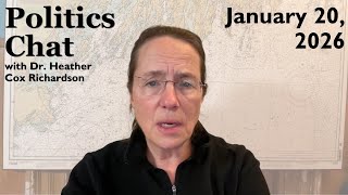 Politics Chat, January 20, 2026